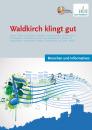 Waldkirch klingt gut - Branchen und Informatives